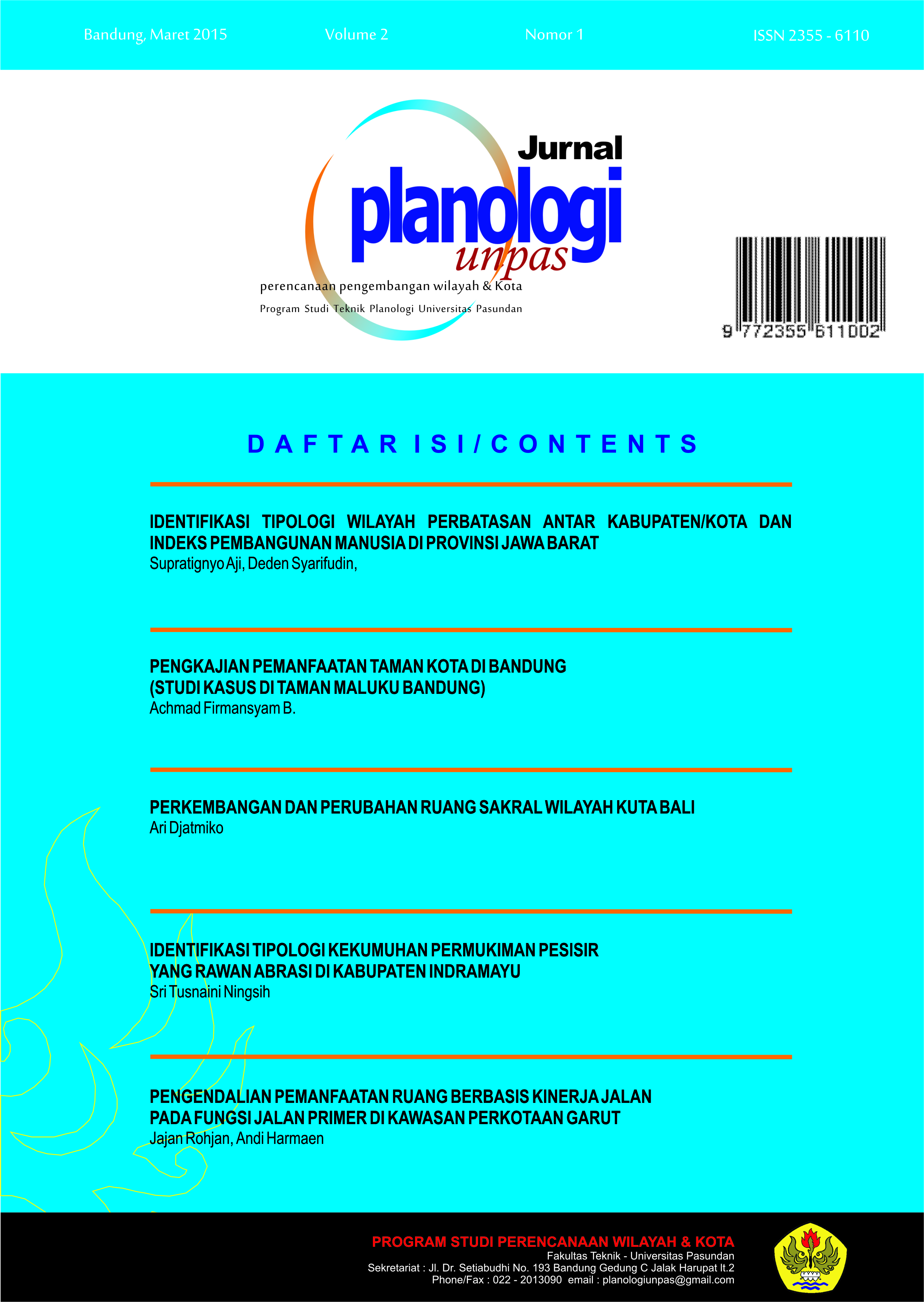 					Lihat Vol 3 No 1 (2016): Journal Planologi Unpas
				