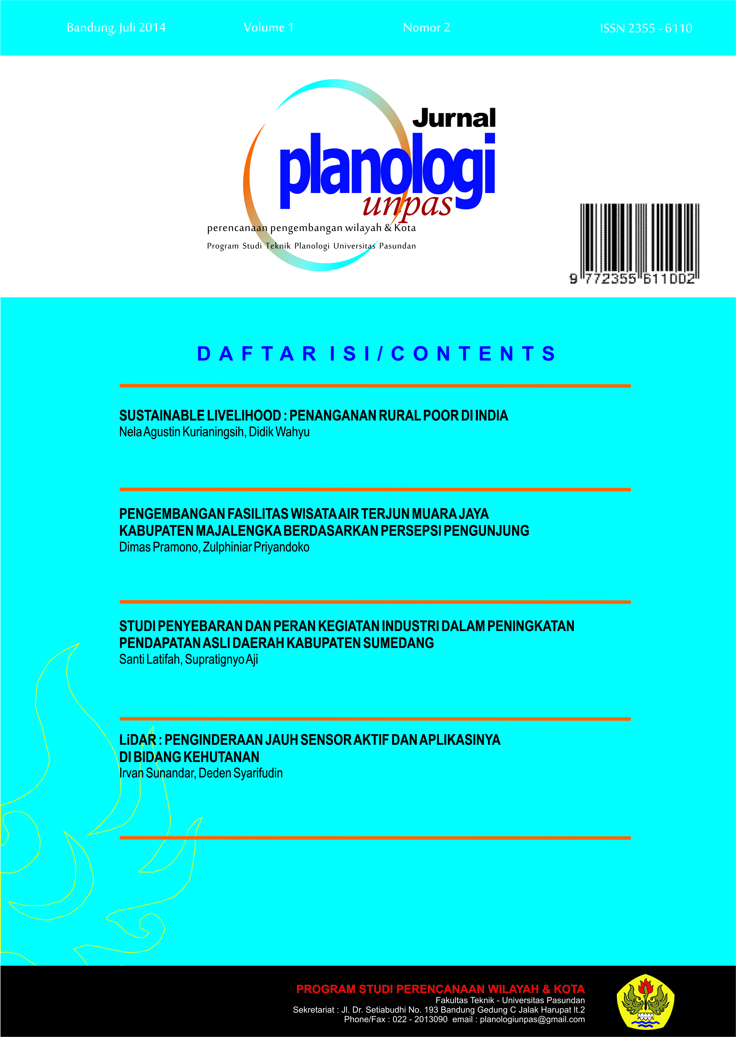 					View Vol. 1 No. 2 (2014): Jurnal Planology Unpas
				